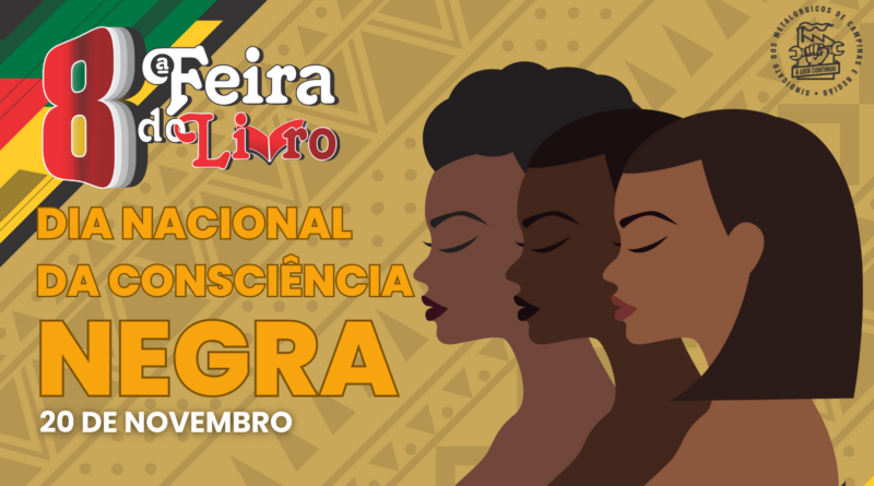 Dia da Consciência Negra com muitas atividades culturais e abertura da 8ª Feira do Livro do Sindicato no Clube de Campo